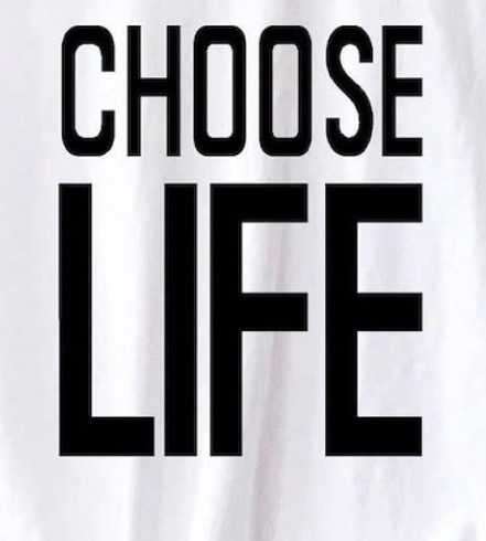 Bold black lettering on a pale background reads Choose Life.